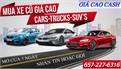 MUA XE Cars -Trucks -SUV'S Gía cao Cash. Cũ, mới, Free Tow. L/L Call/ Text...